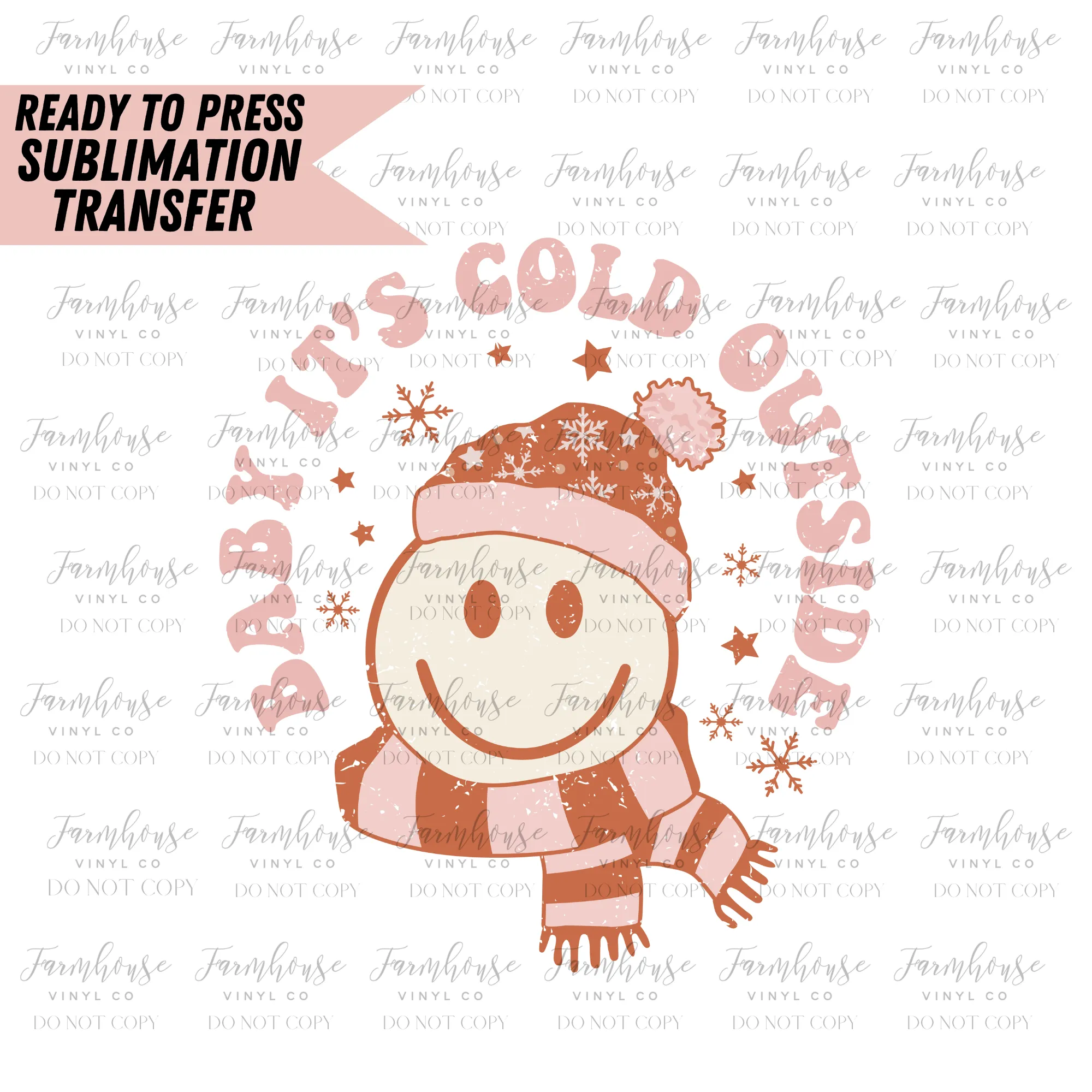 Baby Its Cold Outside Pink Retro Ready To Press Sublimation Transfer